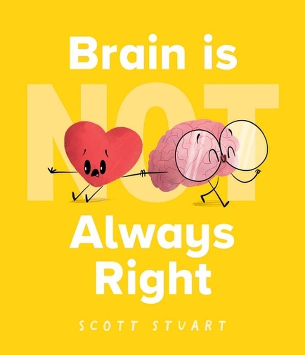 Brain is Always Right